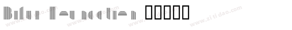 Bifur Foundation字体转换